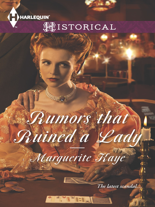 Title details for Rumors that Ruined a Lady by Marguerite Kaye - Available